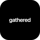 Gathered
