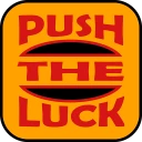 Push The Luck