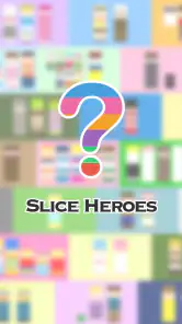 Slice HEROES!!-色を推理し謎を解けアニメクイズ screenshot